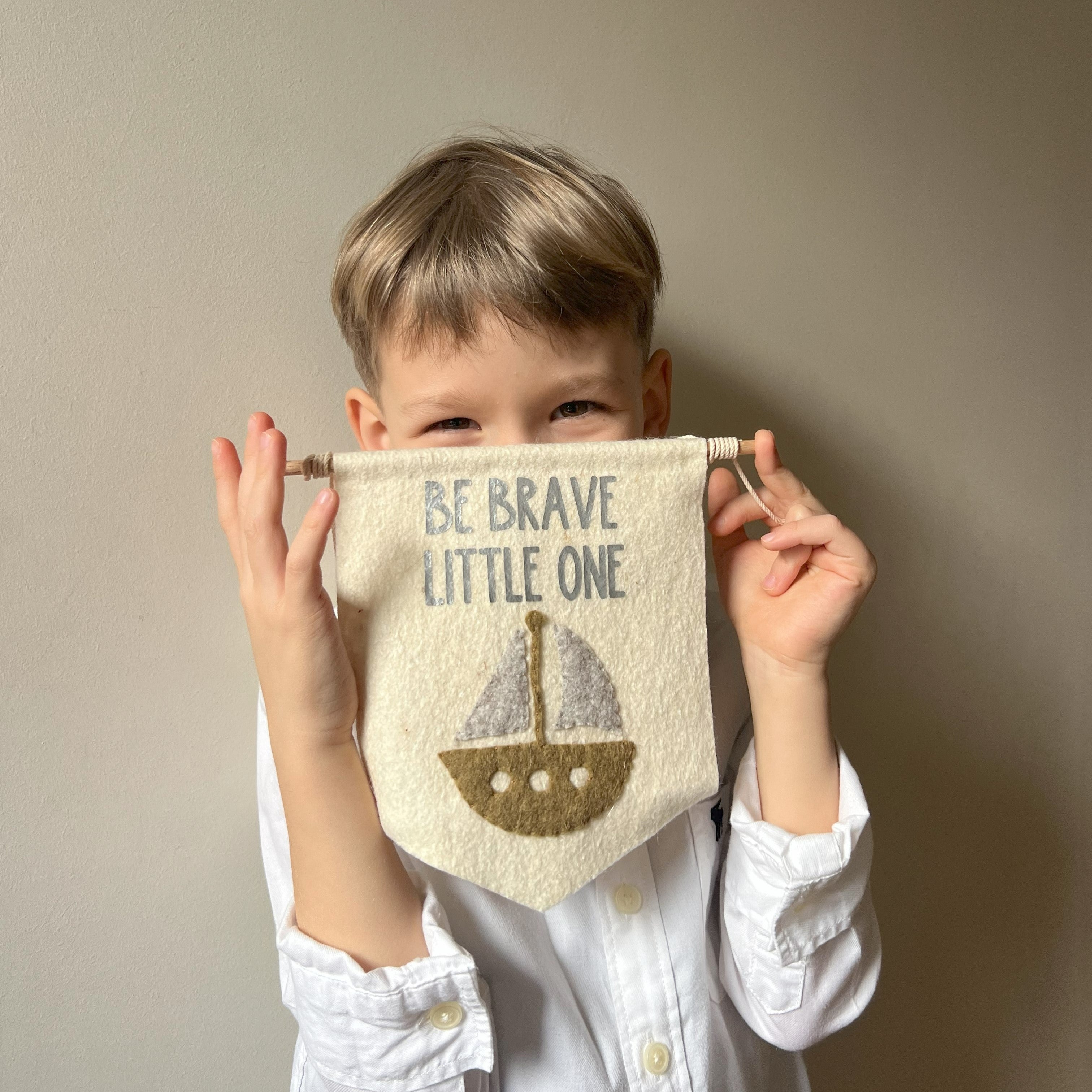 Banner "Be brave little one"